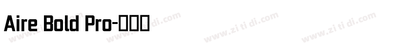 Aire Bold Pro字体转换